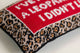 Never Met a Leopard Print Needlepoint Pillow by Furbish